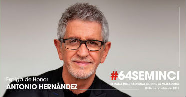 64 Seminci (2019): Antonio Hernández, Espiga de Honor, en Histerias de Cine